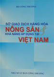 Sở giao dịch hàng hóa nông sản & khả năng áp dụng tại Việt Nam