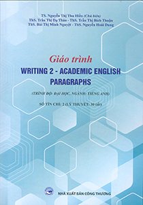 GIÁO TRÌNH WRITING 2 - ACADEMIC ENGLISH PARAGRAPHS